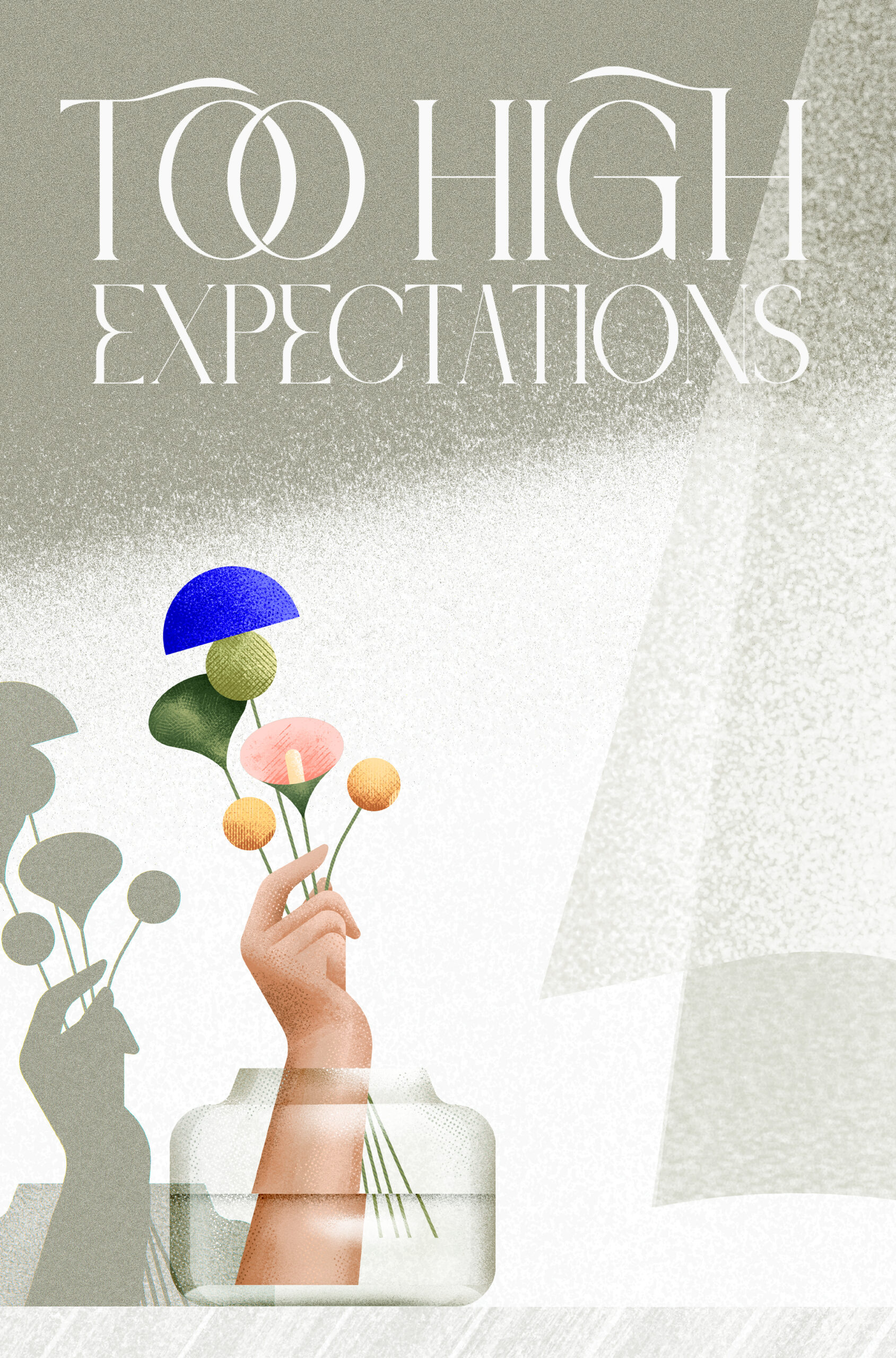 Too High Expectations